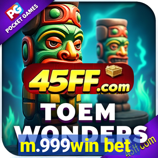 m.999win bet